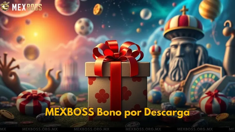 MEXBOSS Bono por Descarga